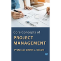 Core Concepts of Project Management