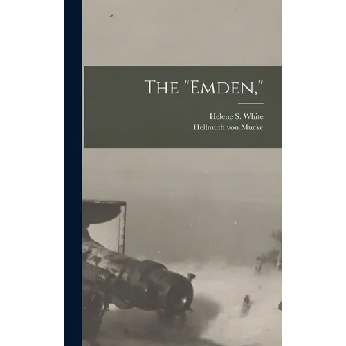 The "Emden,"