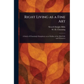 Right Living as a Fine Art