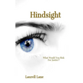 Hindsight: What Would You Risk For Justice?