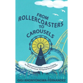 From Rollercoasters to Carousels: An Emotional Support Guide to Healing for NICU, Bereaved, and Special Needs Parents