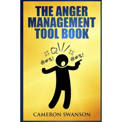 The Anger Management Tool Book