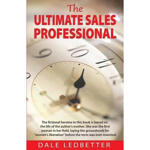 The Ultimate Sales Professional