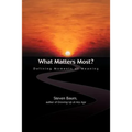 What Matters Most?: Defining Moments of Meaning
