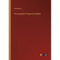 The Academic Progressive Reader