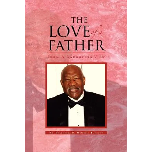 The Love of a Father: From a Daughters View