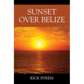 Sunset Over Belize