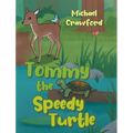 Tommy the Speedy Turtle