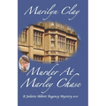Murder at Marley Chase: A Juliette Abbott Regency Mystery