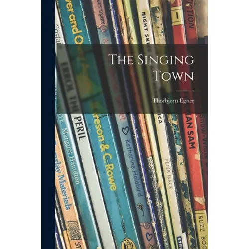 The Singing Town