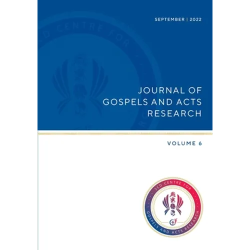 Journel of Gospels and Acts Research, Vol 6