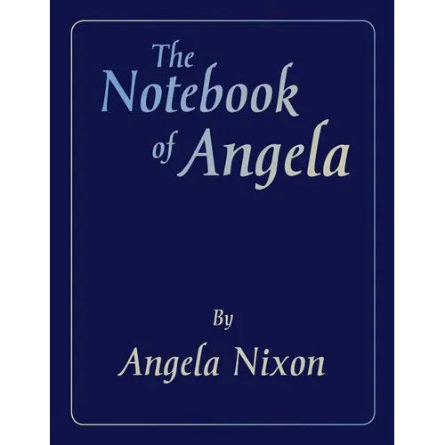 The Notebook of Angela