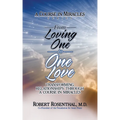 From Loving One to One Love