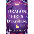 Dragon Fires Everywhere