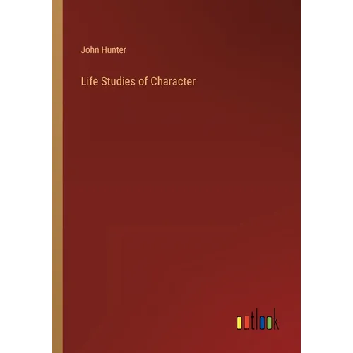 Life Studies of Character