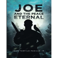 Joe And The Peace Eternal