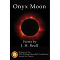 Onyx Moon: Poems