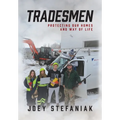 Tradesmen: Protecting our homes and way of life