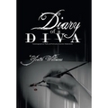 Diary of a Diva: Autobiographical Poetry and Politically Incorrect Statements