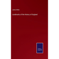 Landmarks of the History of England