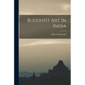 Buddhist Art in India