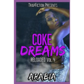 Coke Dreams: Reloaded Vol. 4
