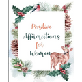 Positive Affirmations for Women