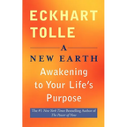 A New Earth: Awakening to Your Life's Purpose - Paperback