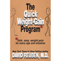 The Quick Weight-Gain Program: Safe, easy, weight gain for every age and situation