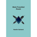Main-Travelled Roads
