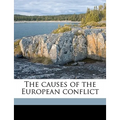 The Causes of the European Conflict
