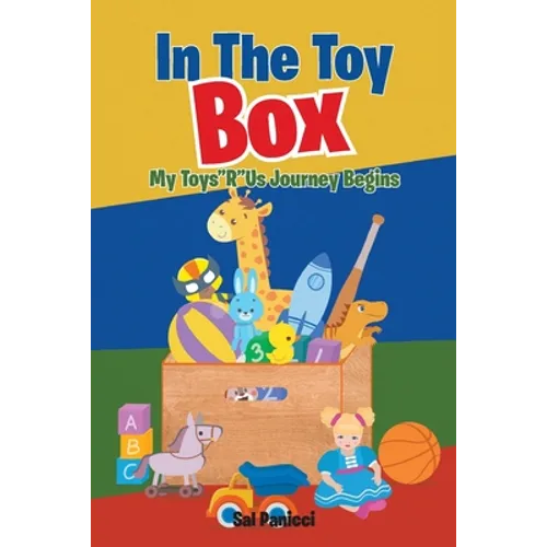 In The Toy Box: My Toys"R"Us Journey Begins