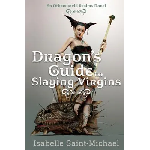 Dragon's Guide to Slaying Virgins