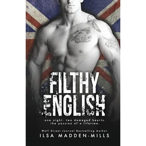 Filthy English: (Stand-alone British Romance)
