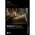 Medieval Philosophy: Essential Readings with Commentary