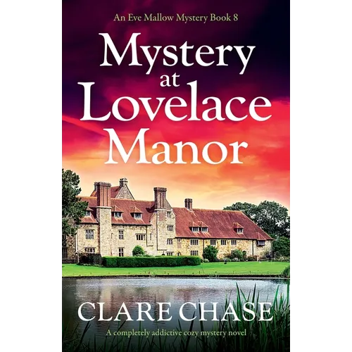 Mystery at Lovelace Manor: A completely addictive cozy mystery novel