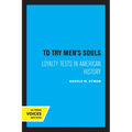 To Try Men's Souls: Loyalty Tests in American History