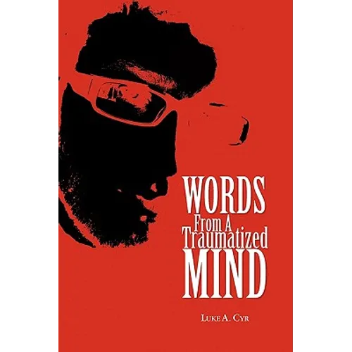 Words from a Traumatized Mind