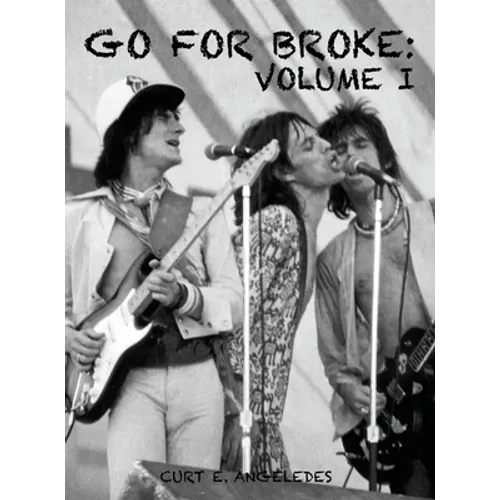 Go For Broke: Volume I