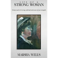 Life of a Strong Women