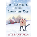 Dreaming of His Convenient Kiss