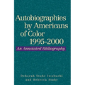 Autobiographies by Americans of Color, 1995-2000