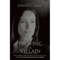Proving A Villain: A Kim Brady Novel