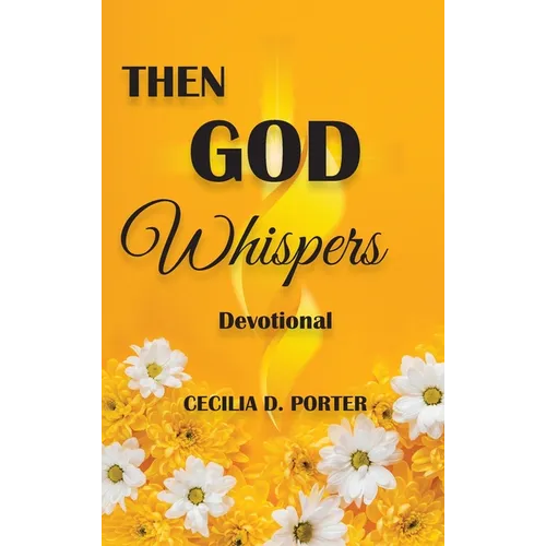 Then God Whispers