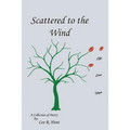 Scattered to the Wind