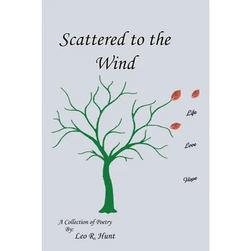 Scattered to the Wind