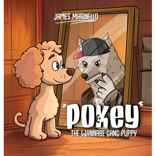 Pokey: The Wannabe Gang Puppy