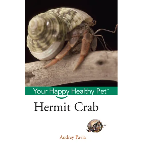 Hermit Crab: Your Happy Healthy Pet