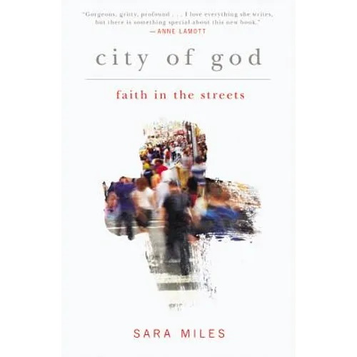 City of God: Faith in the Streets