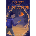 Do Not Push That Button